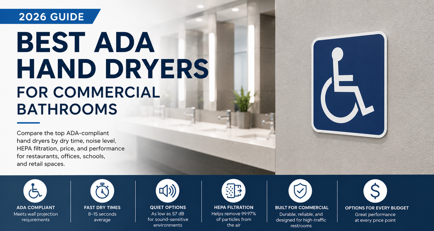 Best ADA Hand Dryers for Commercial Bathrooms (2026 Guide)